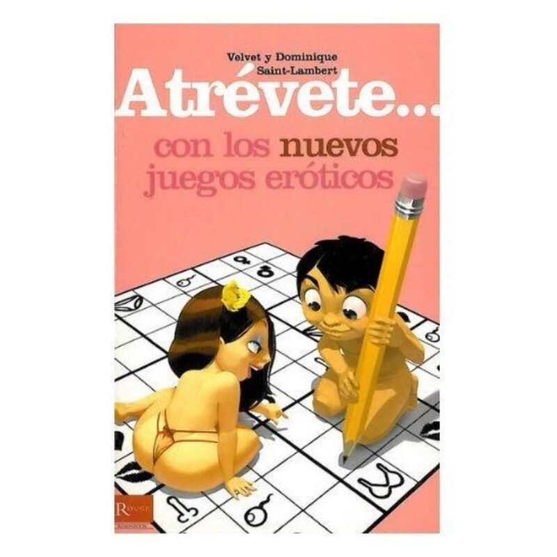 Libro de Juegos Eróticos: Atrévete con Nuevas Experiencias