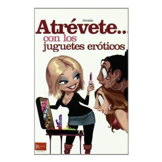 Libro de Juegos Eróticos: Atrévete con Juguetes Sexuales