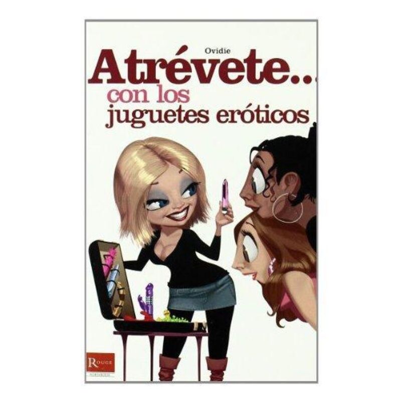 Libro de Juegos Eróticos: Atrévete con Juguetes Sexuales